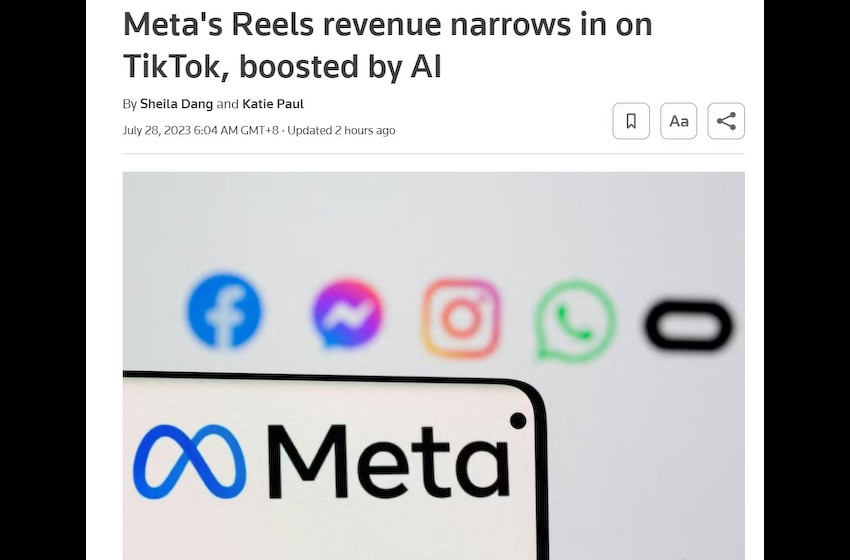 Meta旗下短视频应用Reels业务规模与TikTok 去年相当